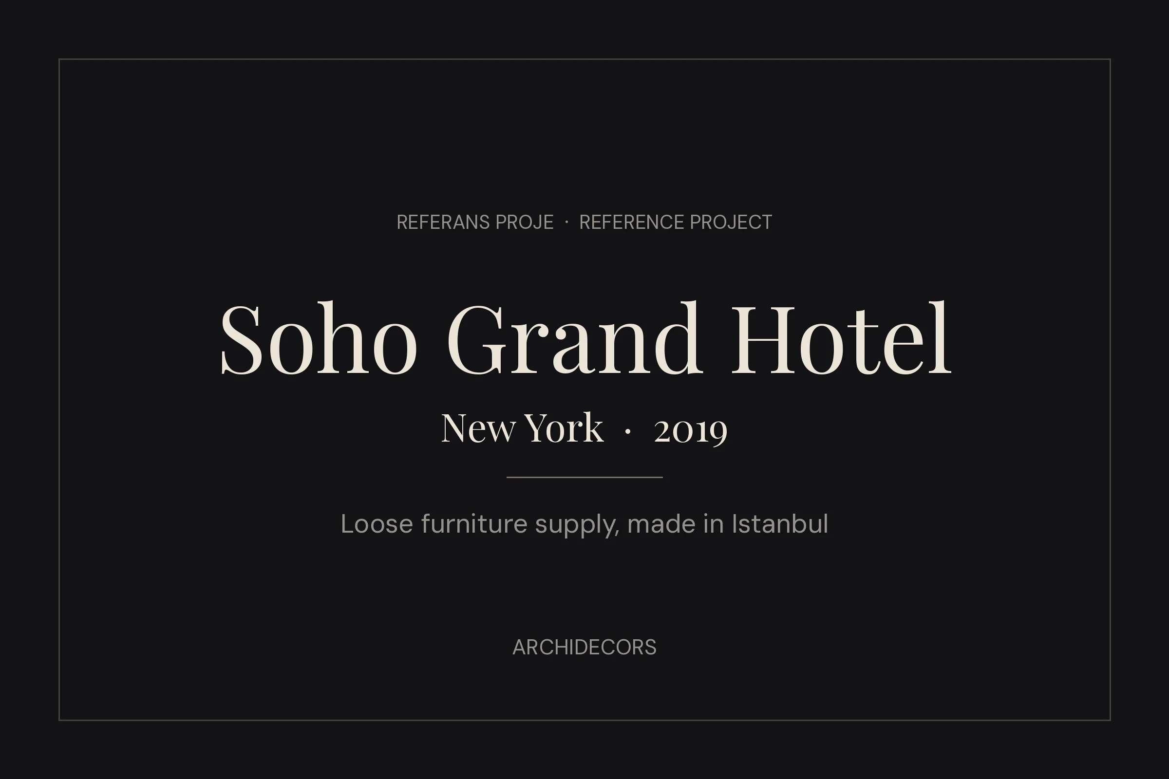 Soho Grand Hotel, Loose Furniture Supply